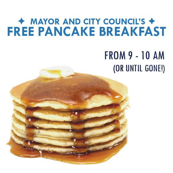 Free Pancake Breakfast from 9-10 am
